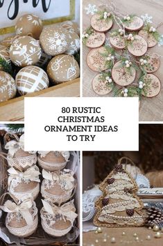 rustic christmas ornament ideas to try for the holiday season and decorate with them