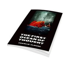 the first ocean of thought by charlie clouse is shown in this book titled, the first ocean of thought