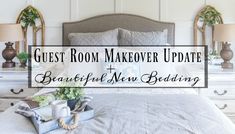 the guest room makeover update for beautiful new bedding