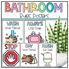 the bathroom rules poster is shown with instructions to wash your hands and flush your toilet