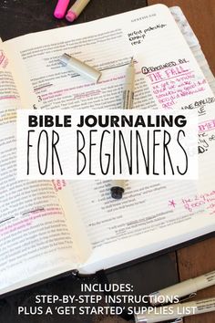 an open bible with writing on it and the words bible journaling for beginners