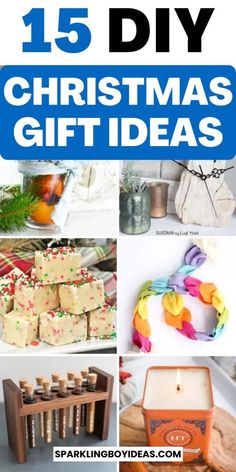 christmas gift ideas for the family to make and sell in store with text overlay that reads 15 unique christmas diy gifts