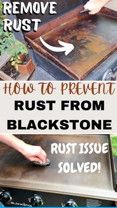 a grill with rust on it and the words how to prevent rust from blackstone