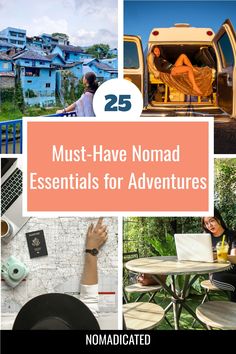 the words must have nomad essentials for adventures are in front of pictures of houses