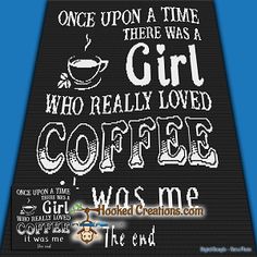 there is a sign that says, once upon a time there was a girl who really loved coffee