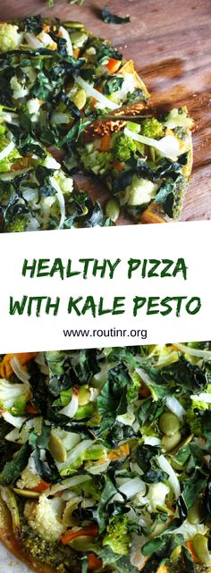 healthy pizza with kale pesto and cheese on wooden table next to text overlay that reads healthy pizza with kale pesto