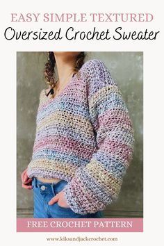 Bulky Yarn Crochet Sweater Free Easy Textured Beginner Crochet Pattern Half Double Crochet Sweater, Crochet Oversized Sweater Pattern Free Easy, Slouchy Crochet Sweater, V Neck Crochet Sweater, Oversized Crochet Sweater Pattern, Bulky Yarn Crochet Patterns, Super Bulky Yarn Patterns Crochet, Chunky Crochet Sweater, Oversize Sweater Pattern