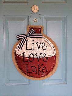 Burlap Door Hanger in the shape of an adorable fishing bobber. These are great for any house, especially for the Summer! This one was made for a Lake Crafts Diy, Lake Decor Diy, Lake Crafts, Lake Theme, Hostess Cupcakes, Burlap Door Hanger, Burlap Door Hangers, Burlap Projects, Burlap Door