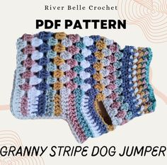 the crocheted granny stripe dog jumper is shown