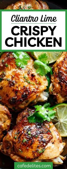 grilled chicken with cilantro and limes on the side in a skillet