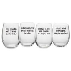 three wine glasses with different sayings on them