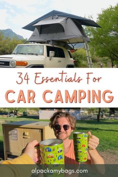 a man holding two mugs with the words, 34 essentials for car camping