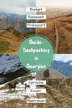 three pictures with the words guide backpacking in geigeren and mountains behind them