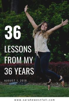 a woman jumping in the air with her arms outstretched and text overlay that reads, 36 lessons from my 35 years ago