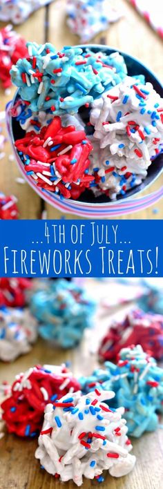 red, white and blue sprinkles in a bowl with the words 4th of july fireworks treats