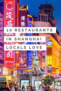 These are the best 10 restaurants in Shanghai that locals love. Shanghai China Travel, China Restaurant, Romantic Restaurant, Travel Wishlist, Global Travel, Shanghai China