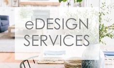 the words design services are overlaided with images of dining room furniture and decor