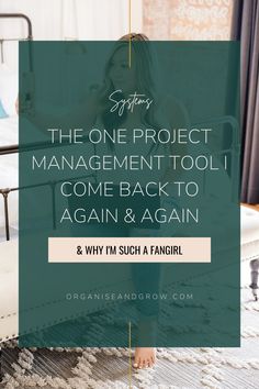 the one project management tool i come back to again and again & why i'm such a fangirl