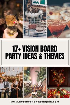 a collage of photos with the words 17 vision board party ideas and themes