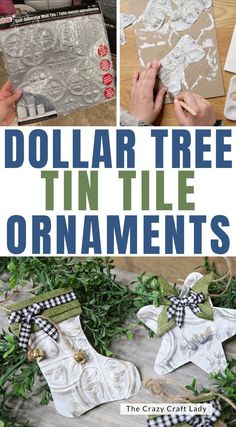 dollar tree tin tile ornaments with text overlay that reads dollar tree tin tile ornaments