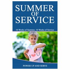 the cover of summer of service, with a young boy holding a heart shaped paper