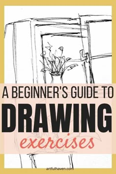 a beginner's guide to drawing exercises