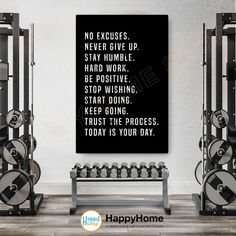 a black and white poster with the words, no exercises never give up stay humble be positive