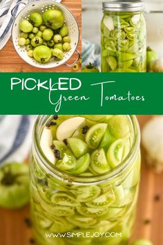 pickled green tomatoes in a mason jar with text overlay that reads pickled green tomatoes