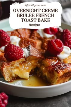 overnight creme brulee french toast bake with raspberries on top