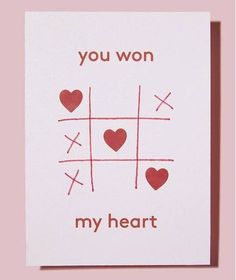 a card that says, you won my heart