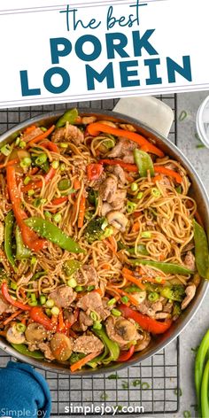 the best pork lo mein recipe with noodles and vegetables in a skillet on a cooling rack