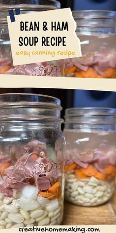 two jars filled with beans and ham on top of a wooden table next to a sign that says bean & ham soup recipe