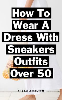 Party Dress With Sneakers Outfit, Best Clothes For Short Women, Casual Fall Outfits With Tennis Shoes, Style With Sneakers Women, What Sneakers To Wear With Dress, Black Dress Tennis Shoes Outfit, Casual Summer Outfits For Women Over 40 With Tennis Shoes, How To Wear Dresses Everyday, Style Athletic Dress