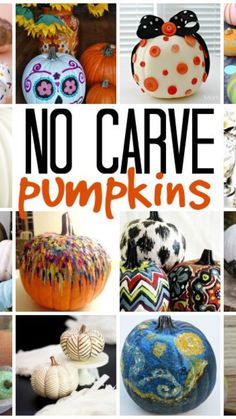 no carve pumpkin ideas No Carve Pumpkin Ideas, No Carve Pumpkin Decorating Ideas, Decorating Pumpkins, No Carve Pumpkin, Pumpkin Guts, Pumpkin Carving Tools, Carve Pumpkins, Pumpkin Decorating Ideas, Pumpkin Decorating Contest