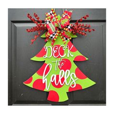 a decorated christmas tree door hanger that says deck the sales