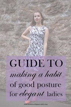 Be More Confident, Elegant Clothing, Look Classy, Better Posture