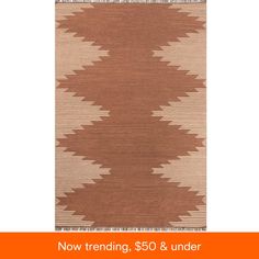 a brown and white rug with the words $ 50 & under in orange on it