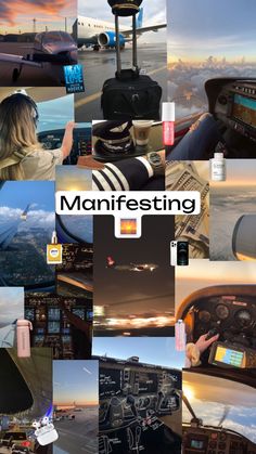 many different pictures with the words manfesting written on one side and an airplane in the background