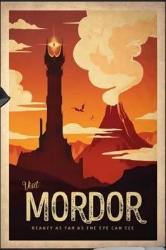 a poster with an image of a tower in the sky and text that reads, best mordor beauty as far as the eye can see