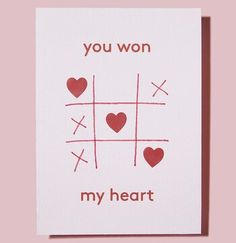 a valentine's card with hearts and crosses on it, says you won my heart