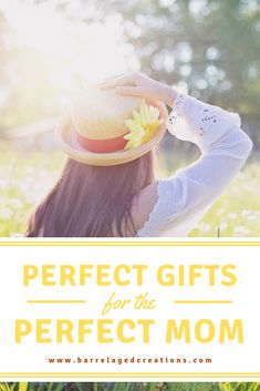 the back of a woman's head with text overlay that reads perfect gifts for the perfect mom