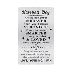 a metal plaque that says baseball boy always remembers you're braver than you believe