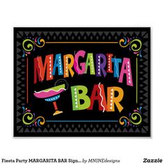 a sign that says margarita bar with colorful lettering on the front and bottom half of it