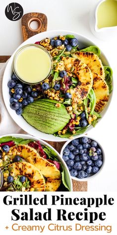 grilled pineapple salad recipe with creamy citrus dressing and blueberries in the bowl