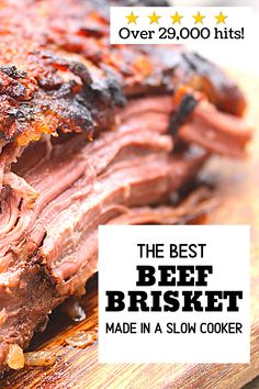 the best beef brisket made in slow cooker is on display with text overlay