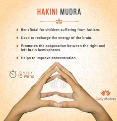 Holistic Living | Holistic Lifestyle | Well Being | Mindfulness | Healthy Lifestyle | Ayurveda | Holistic Health | Natural Approach | Living Holistically Daily Mudras, Hakini Mudra, Mudras Meanings, Brain Hemispheres, Hand Mudras, Yoga Information, Yoga Facts, Yoga Hands, Healing Yoga