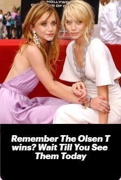 two women sitting next to each other on a red carpet with the words, remember the oleen twins? wait til you see them today