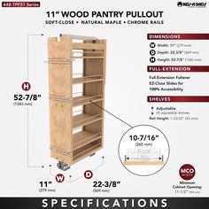 the wood pantry pullout is shown with measurements for each section and features an additional shelf