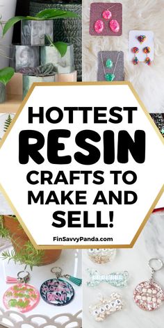 the words hottest resin crafts to make and sell on top of pictures of jewelry