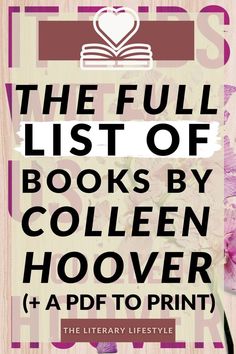 Full List of the Colleen Hoover Books in Order (+ Printable PDF) Colleen Hoover Series, Colleen Hoover Books In Order, Book List Printable, Colleen Hoover Book, Book Club Suggestions, Reading Romance Novels, Book Club Meeting